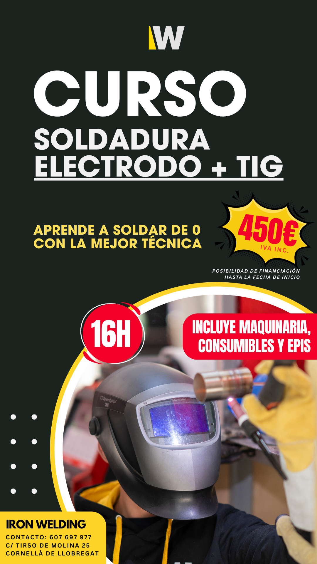 Electrodo + TIG 16H